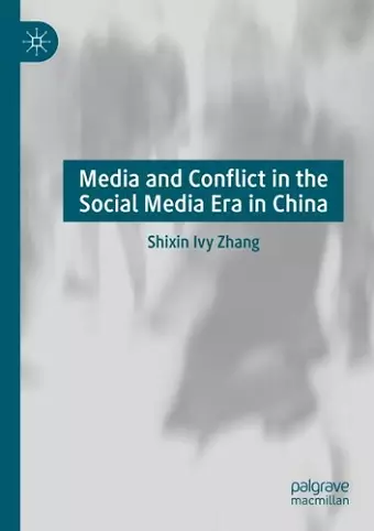 Media and Conflict in the Social Media Era in China cover