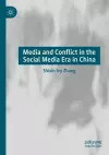 Media and Conflict in the Social Media Era in China cover