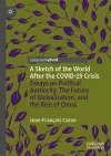 A Sketch of the World After the COVID-19 Crisis cover