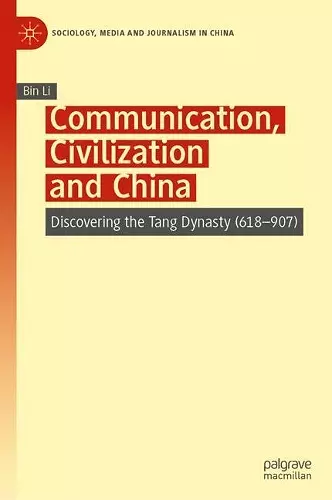 Communication, Civilization and China cover