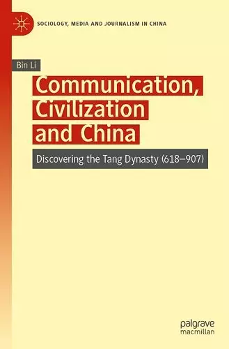 Communication, Civilization and China cover