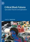 Critical Black Futures cover