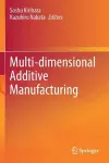 Multi-dimensional Additive Manufacturing cover