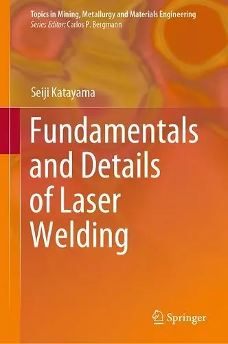 Fundamentals and Details of Laser Welding cover