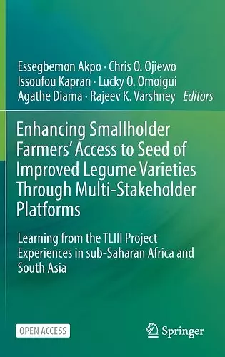 Enhancing Smallholder Farmers' Access to Seed of Improved Legume Varieties Through Multi-stakeholder Platforms cover