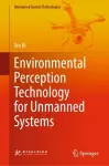 Environmental Perception Technology for Unmanned Systems cover