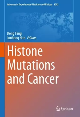 Histone Mutations and Cancer cover