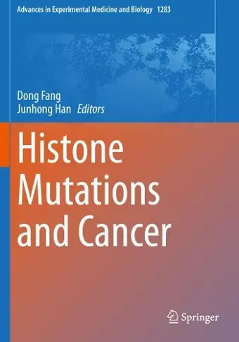 Histone Mutations and Cancer cover