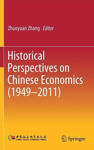 Historical Perspectives on Chinese Economics (1949–2011) cover