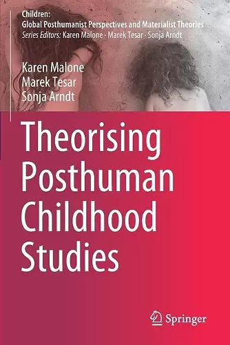 Theorising Posthuman Childhood Studies cover