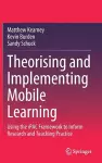 Theorising and Implementing Mobile Learning cover