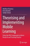 Theorising and Implementing Mobile Learning cover