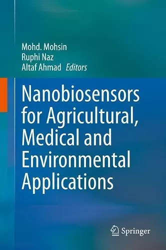Nanobiosensors for Agricultural, Medical and Environmental Applications cover