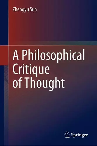 A Philosophical Critique of Thought cover
