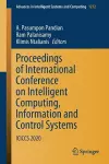 Proceedings of International Conference on Intelligent Computing, Information and Control Systems cover