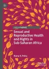 Sexual and Reproductive Health and Rights in Sub-Saharan Africa cover