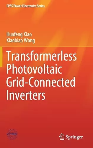 Transformerless Photovoltaic Grid-Connected Inverters cover