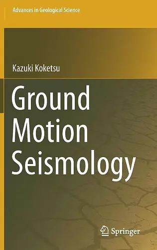 Ground Motion Seismology cover