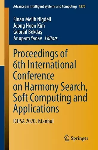 Proceedings of 6th International Conference on Harmony Search, Soft Computing and Applications cover