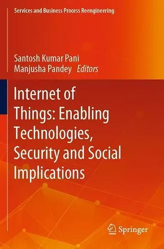 Internet of Things: Enabling Technologies, Security and Social Implications cover