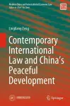 Contemporary International Law and China’s Peaceful Development cover