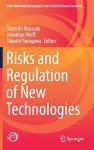 Risks and Regulation of New Technologies cover