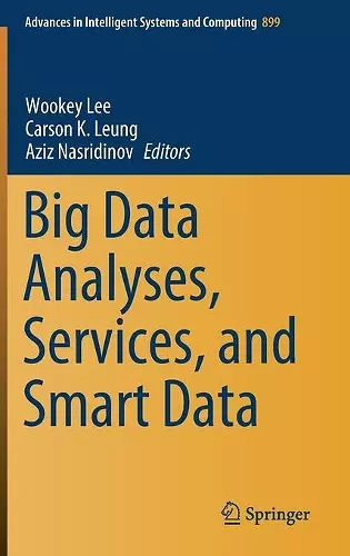 Big Data Analyses, Services, and Smart Data cover