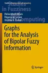 Graphs for the Analysis of Bipolar Fuzzy Information cover