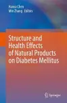 Structure and Health Effects of Natural Products on Diabetes Mellitus cover