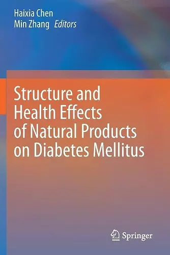 Structure and Health Effects of Natural Products on Diabetes Mellitus cover