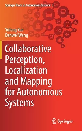 Collaborative Perception, Localization and Mapping for Autonomous Systems cover