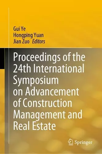 Proceedings of the 24th International Symposium on Advancement of Construction Management and Real Estate cover