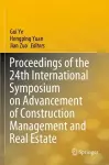 Proceedings of the 24th International Symposium on Advancement of Construction Management and Real Estate cover