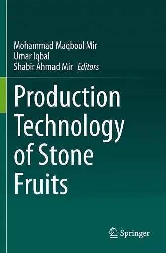 Production Technology of Stone Fruits cover