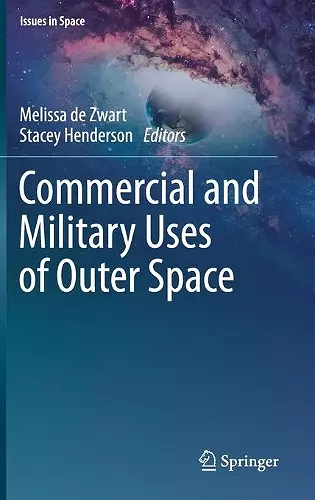 Commercial and Military Uses of Outer Space cover