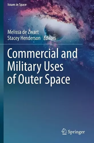 Commercial and Military Uses of Outer Space cover