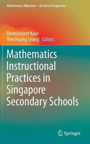 Mathematics Instructional Practices in Singapore Secondary Schools cover