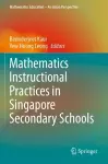 Mathematics Instructional Practices in Singapore Secondary Schools cover