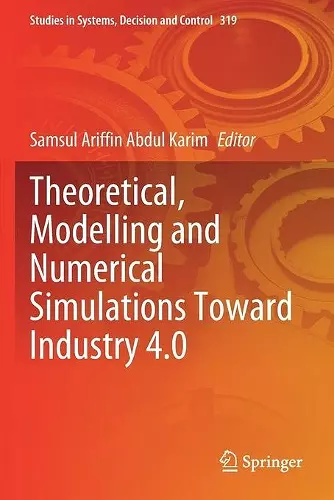 Theoretical, Modelling and Numerical Simulations Toward Industry 4.0 cover