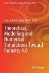 Theoretical, Modelling and Numerical Simulations Toward Industry 4.0 cover