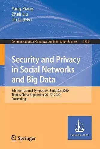 Security and Privacy in Social Networks and Big Data cover