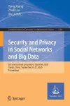 Security and Privacy in Social Networks and Big Data cover