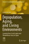 Depopulation, Aging, and Living Environments cover