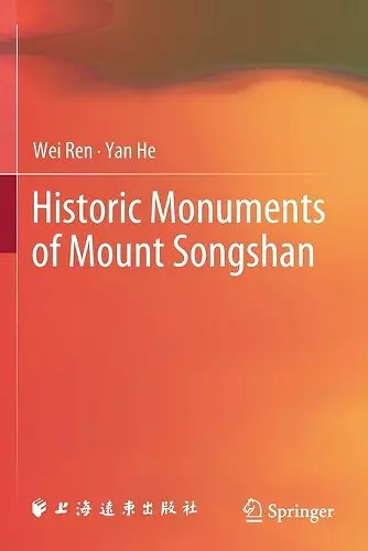 Historic Monuments of Mount Songshan cover