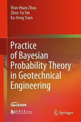 Practice of Bayesian Probability Theory in Geotechnical Engineering cover