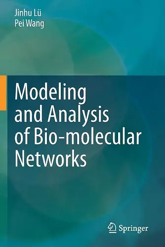Modeling and Analysis of Bio-molecular Networks cover