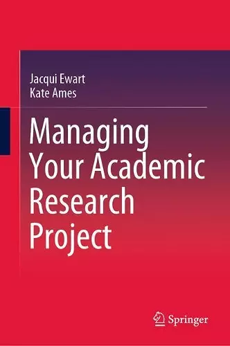 Managing Your Academic Research Project cover