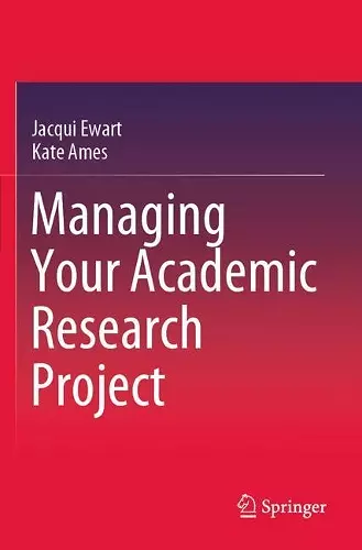 Managing Your Academic Research Project cover