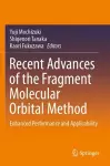Recent Advances of the Fragment Molecular Orbital Method cover