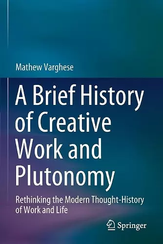 A Brief History of Creative Work and Plutonomy cover
